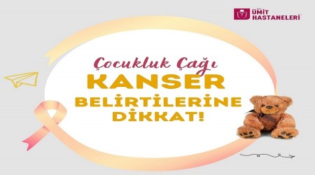 ZEL MT'TEN OCUKLUK AI KANSER VURGUSU