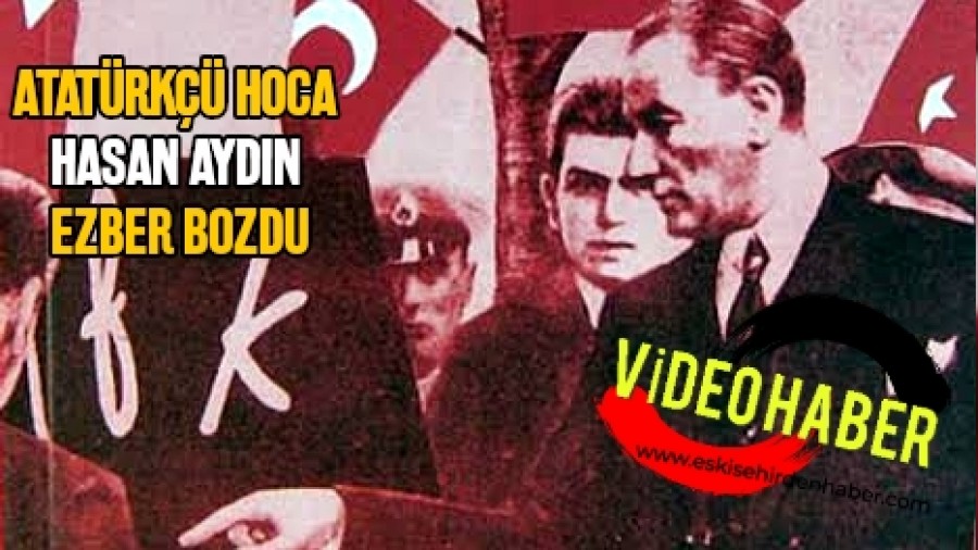 ATATRK HOCA HASAN AYDIN EZBER BOZDU