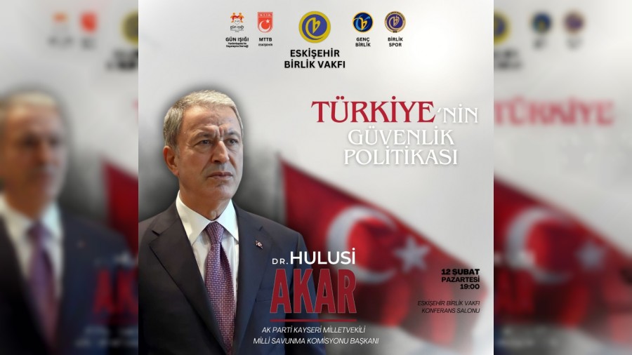 Hulusi Akar'dan Trkiye'nin Gvenlik Politikas Konferans